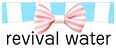 revival water